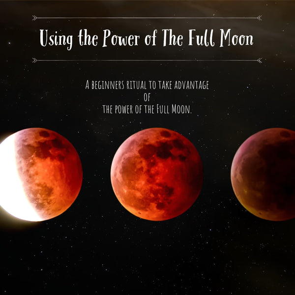 Using The Power of The Full Moon