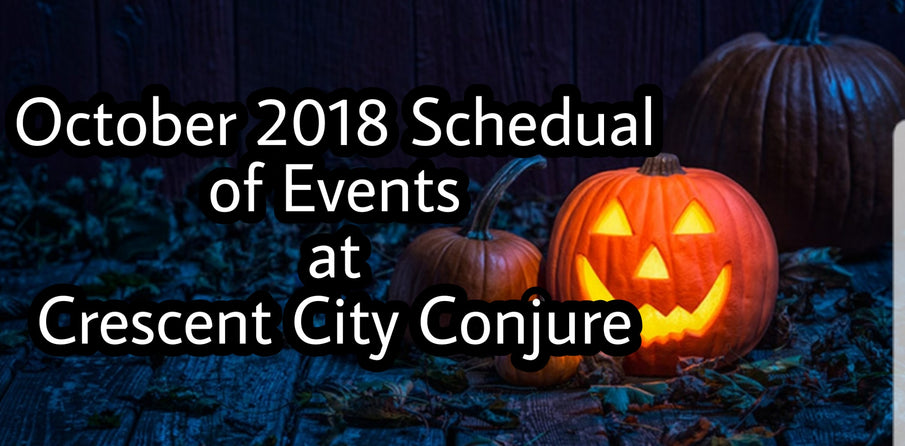 October Schedule At Crescent City Conjure